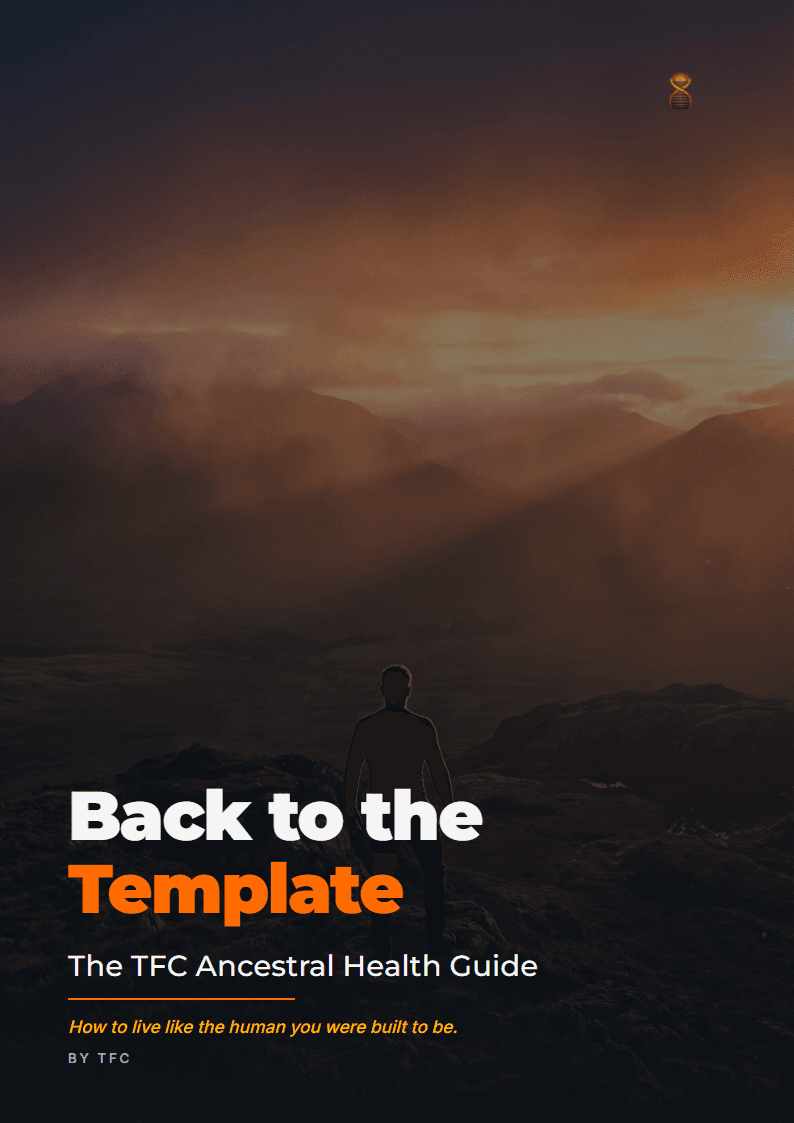 Back to the Template: The TFC Ancestral Health Guide
